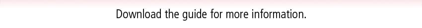Download the guide for more information.