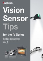 Vision Sensor Tips for the IV Series Stable detection Vol.1