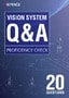 VISION SYSTEM Q&A 20 Proficiency Check