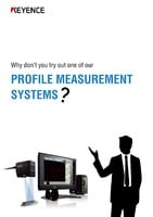 Why Don'T You Try Out One of Our Profile Measurement Systems?
