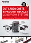 Cut Labor Costs & Product Recalls Using Vision Systems